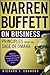 Warren Buffett on Business: Principles from the Sage of Omaha