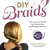 DIY Braids by Sasha Coefield DIY Braids by Sasha Coefield