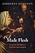 Made Flesh: Sacrament and P...