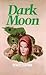 Dark Moon