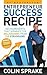 Entrepreneur Success Recipe by Colin Sprake