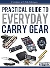 Practical Guide To Everyday Carry Gear