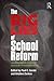 The Big Lies of School Reform: Finding Better Solutions for the Future of Public Education