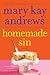 Homemade Sin A Callahan Garrity Mystery by Kathy Hogan Trocheck