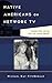 Native Americans on Network...