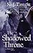 The Shadowed Throne (The Risen Sun)
