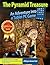 Children's book: The Pyramid Treasure, An adventure into a Tablet Game - Interactive kids books Collection (Free gift inside) (Wonders of the world adventure Book 1)
