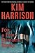 For a Few Demons More by Kim Harrison For a Few Demons More by Kim Harrison