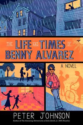 The Life and Times of Benny Alvarez: A Heartfelt Middle Grade Novel About Friendship and Family for Kids (Ages 8-12)