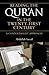 Reading the Qur'an in the Twenty-First Century