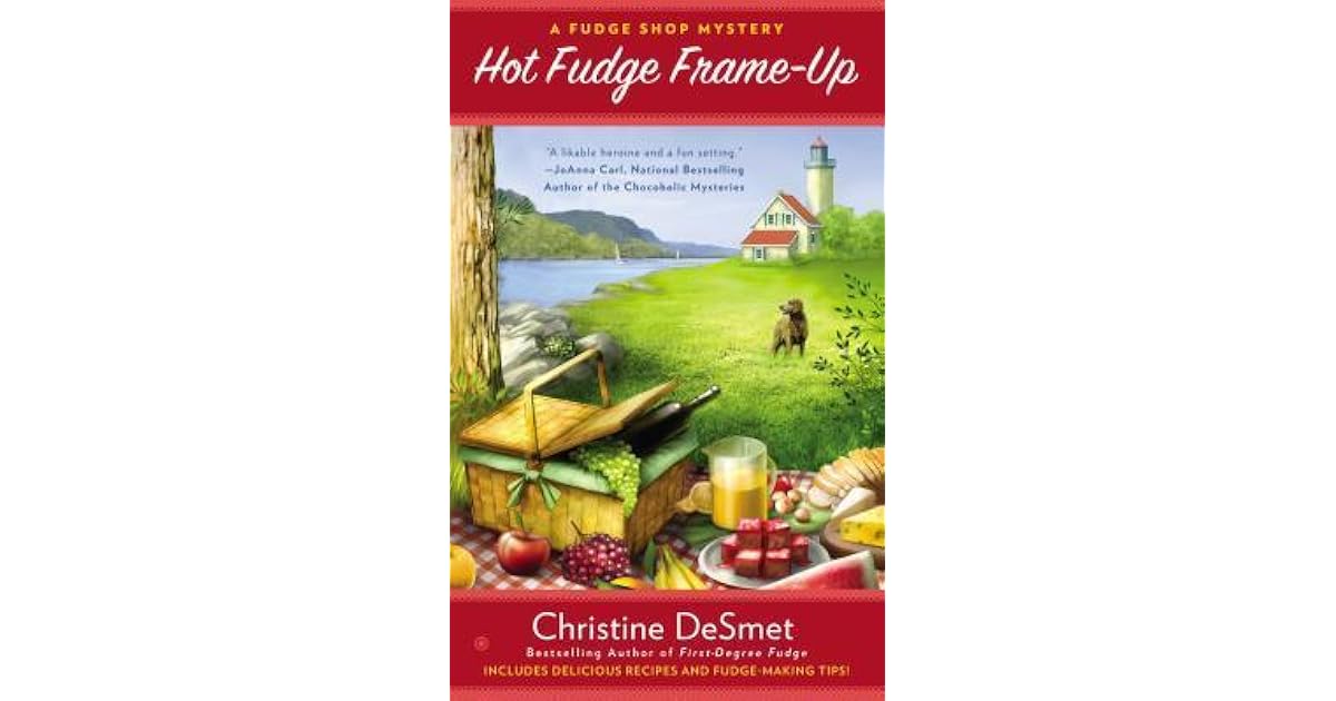 Hot Fudge FrameUp (A Fudge Shop Mystery 2) by Christine DeSmet
