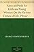 Aims and Aids for Girls and Young Women On the Various Duties of Life, Physical, Intellectual, AndMoral Development; Self-Culture, Improvement, Dress, ... Men, Marriage, Womanhood And Happiness.