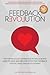 Feedback Revolution by Peter   McLaughlin