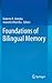Foundations of Bilingual Memory