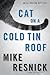 Cat on a Cold Tin Roof