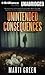 Unintended Consequences (Innocent Prisoners Project)