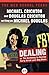 Dealing or The Berkeley-to-Boston Forty-Brick Lost-Bag Blues by Michael   Douglas