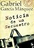 Noticia de un secuestro by Gabriel García Márquez
