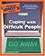 The Complete Idiot's Guide to Coping with Difficult People