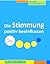 Die Stimmung positiv beeinflussen (do care! Für mehr Gesundheit im Job 10) (German Edition)