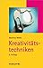 Kreativitätstechniken (Haufe TaschenGuide)