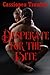 Desperate for the Bite: A Vampire Erotica Story