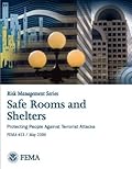 FEMA 453-Safe Rooms and Shelters - Protecting People Against Terrorist Attacks
