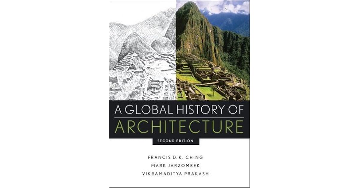 A Global History of Architecture by Mark Jarzombek