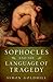 Sophocles and the Language of Tragedy (Onassis Series in Hellenic Culture)