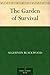 The Garden of Survival