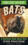 Bats: A Childrens...
