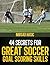 44 Secrets for Great Soccer...