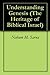 Understanding Genesis by Nahum M. Sarna