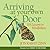 Arriving at Your Own Door by Jon Kabat-Zinn