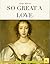So Great A Love