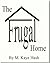 The Frugal Home