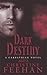 Dark Destiny (Dark, #11)