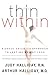 Thin Within: A Grace-Oriented Approach to Lasting Weight Loss