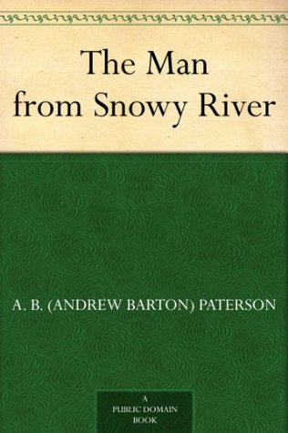 The Man from Snowy River (Kindle Edition)