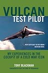 Vulcan Test Pilot by Tony Blackman