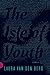 The Isle of Youth: Stories