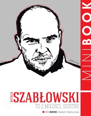 To z miłości, siostro