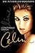 Céline: The Authorized Biog...