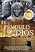 El péndulo de Dios