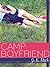 Camp Boyfriend