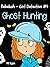 Ghost Hunting (Rebekah - Gi...