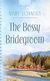 The Bossy Bridegroom