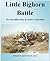Little Bighorn Battle: The ...