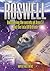 Roswell: Uncovering the secrets of Area 51 and the fatal UFO crash