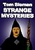 Strange Mysteries